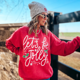 Red Let's Be Jolly Crewneck