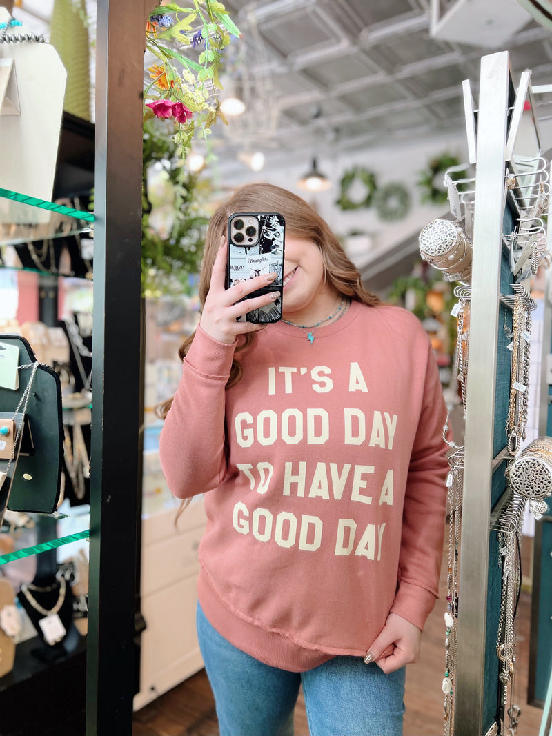 Mauve Good Day Sweatshirt
